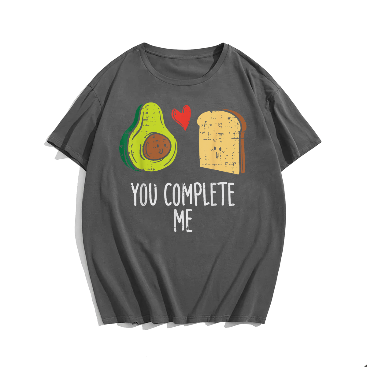 Avocado Toast You Complete Me Valentines Day T-Shirt, Men Plus Size Oversize T-shirt for Big & Tall Man