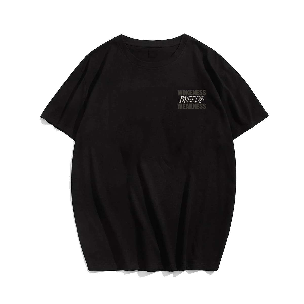 Wokeness Breeds Weakness Plus Size T-Shirt