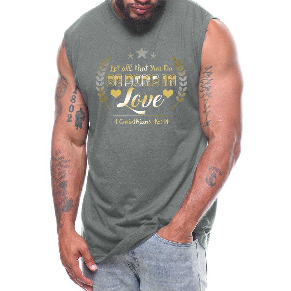 Let All That You Do Be Done In Love 1 CORINTHIANS 16:14