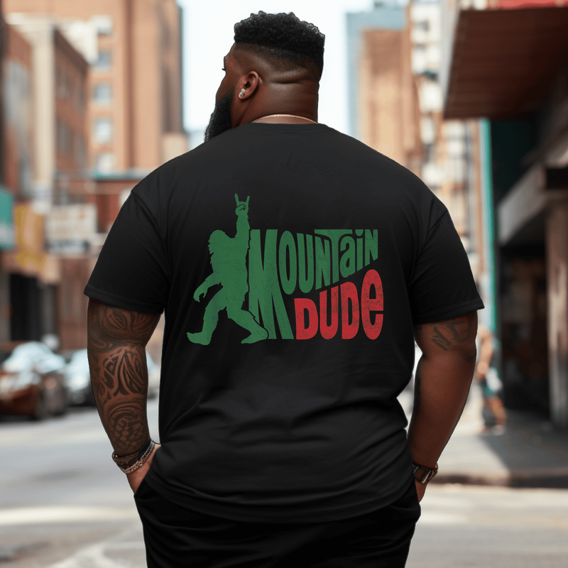 Mountain Dude Funny Bigfoot T-Shirt, Men Plus Size T-shirt for Big & Tall