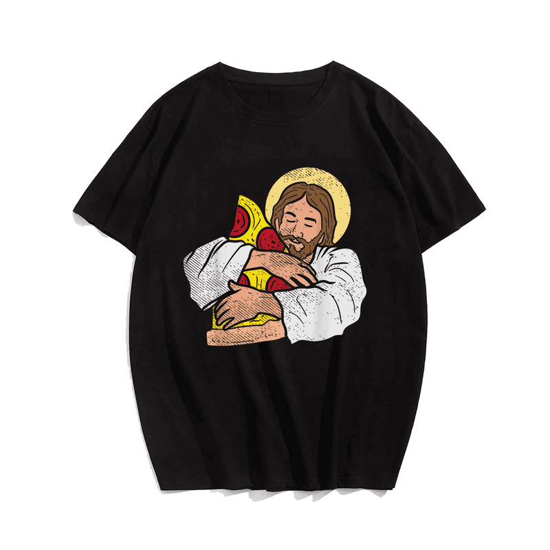 Food Lover Jesus Pizza Funny God Christ Snack Christian Gift T-Shirt, Plus Size Oversize T-shirt for Big & Tall Man