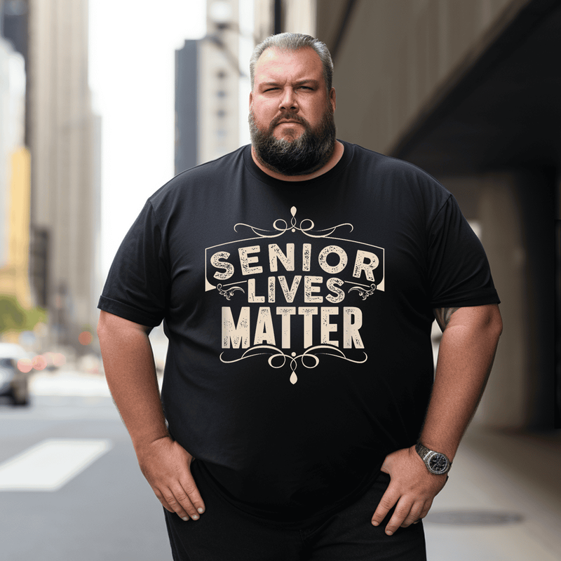 Senior Lives Matter T-Shirt, Plus Size Oversize T-shirt for Big & Tall Man 1XL-9XL
