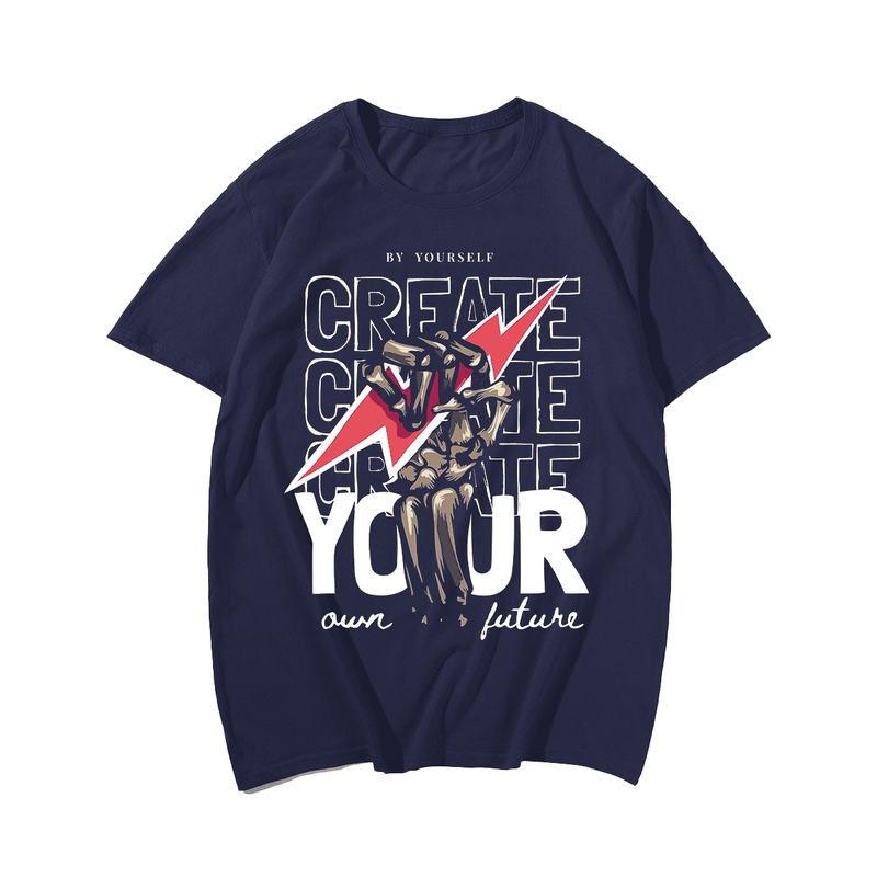 Create Your Own Future Men T Shirt, Oversize T-shirt for Big & Tall 1XL-9XL