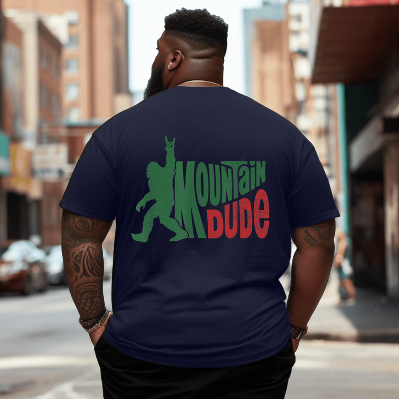 Mountain Dude Funny Bigfoot T-Shirt, Men Plus Size T-shirt for Big & Tall