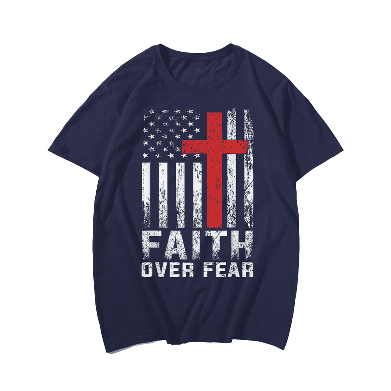 Faith Over Fear American Flag T-Shirt, Plus Size Oversize T-shirt for Big & Tall Man