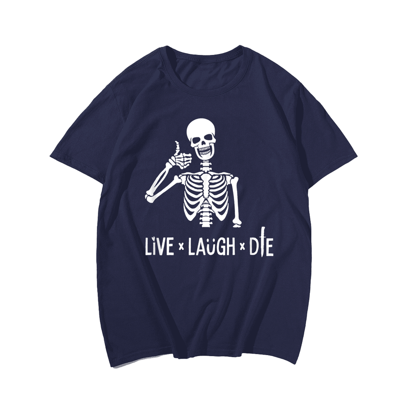 Live Laugh Die Skull Men T Shirt Men T-Shirt, Oversize T-shirt for Big & Tall 1XL-9XL