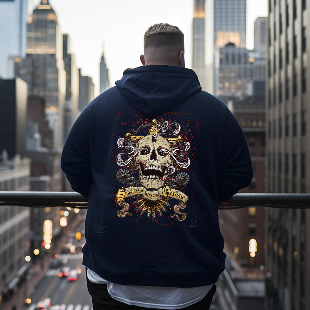 Men's Smoke 'Em If You Got 'Em Plus Size Hoodie