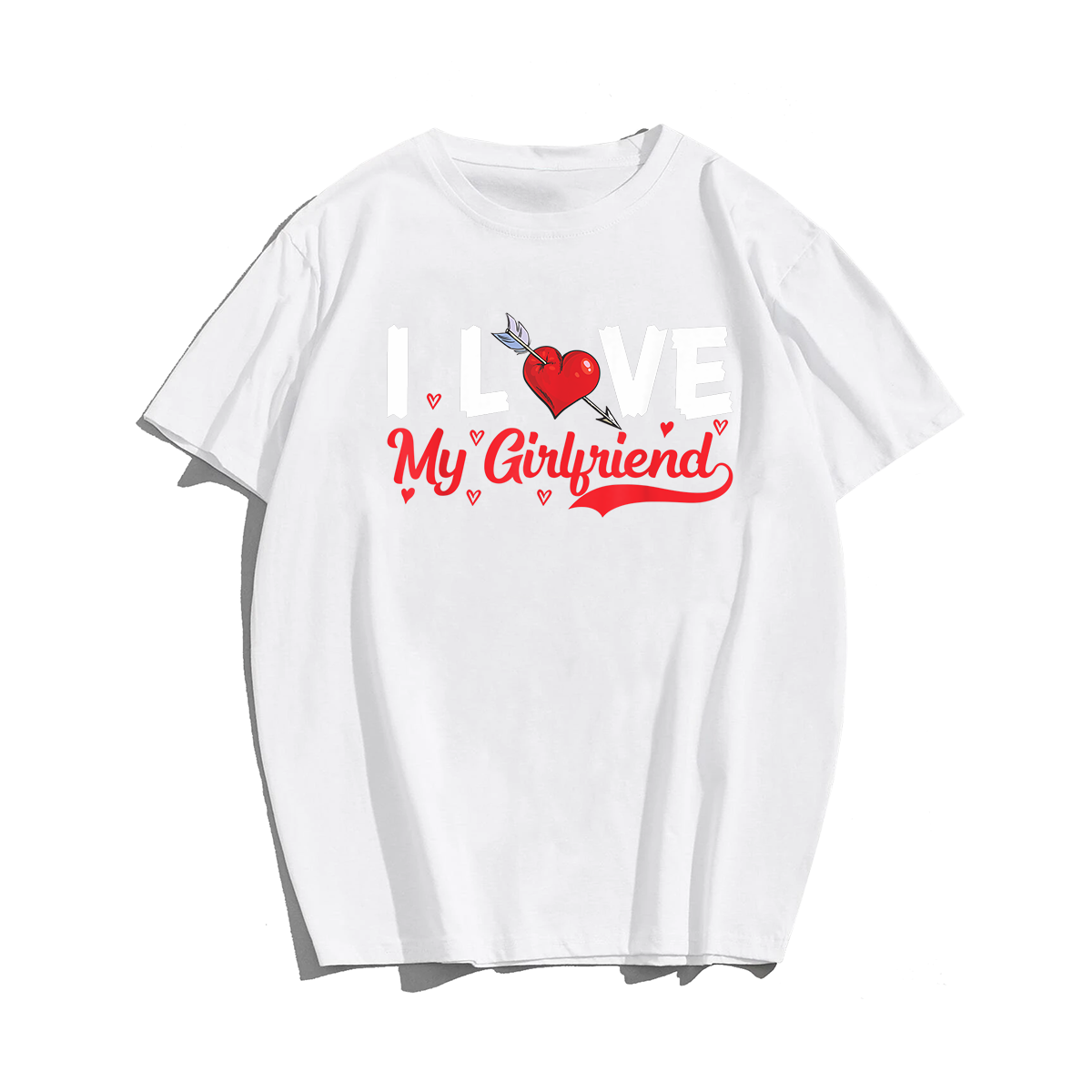 I Love My Girlfriend Gf I Heart My Girlfriend GF T-Shirt Valentines Day T-Shirt, Men Plus Size Oversize T-shirt for Big & Tall Man