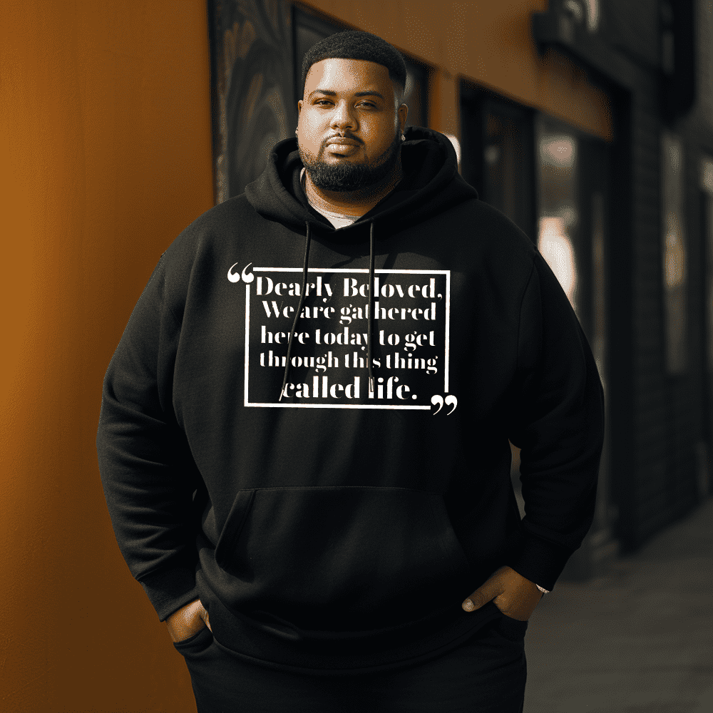 Dearly Beloved Men's Plus Size Hoodie