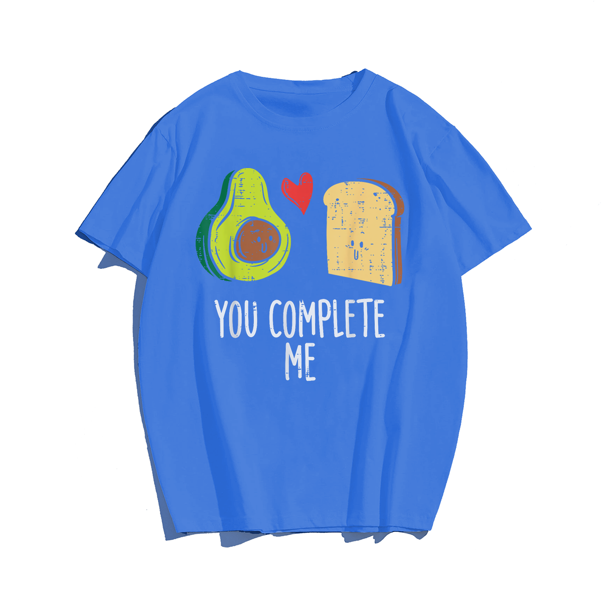 Avocado Toast You Complete Me Valentines Day T-Shirt, Men Plus Size Oversize T-shirt for Big & Tall Man