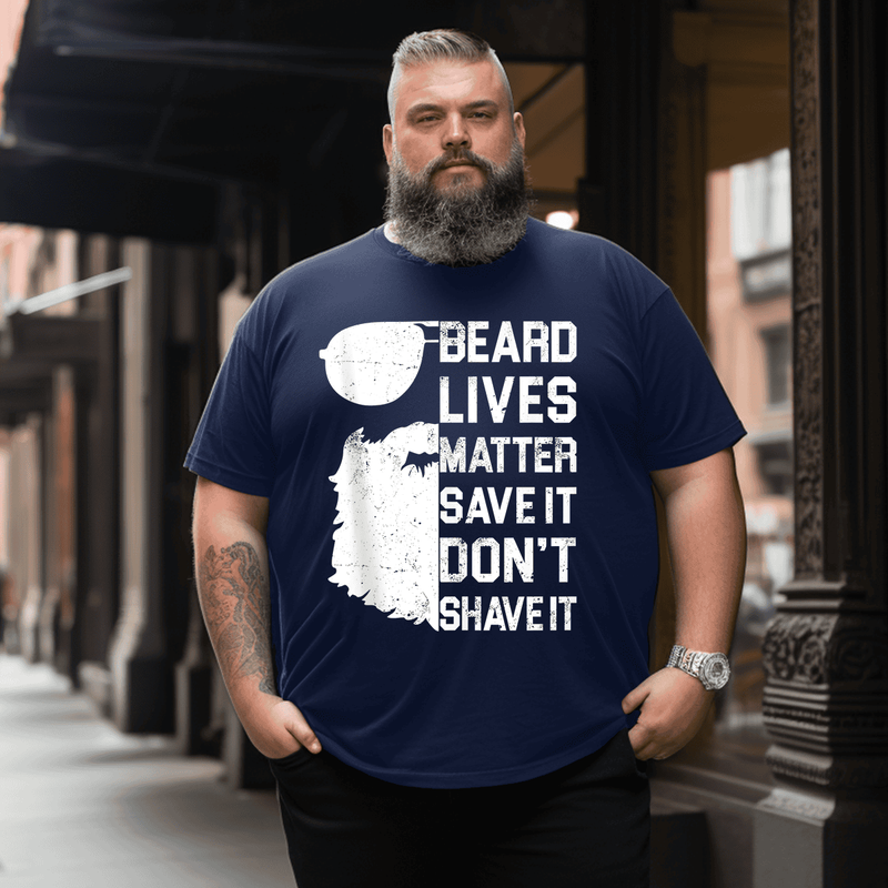 Beard Lives Matter T-Shirt, Plus Size Oversize T-shirt for Big & Tall Man 1XL-9XL