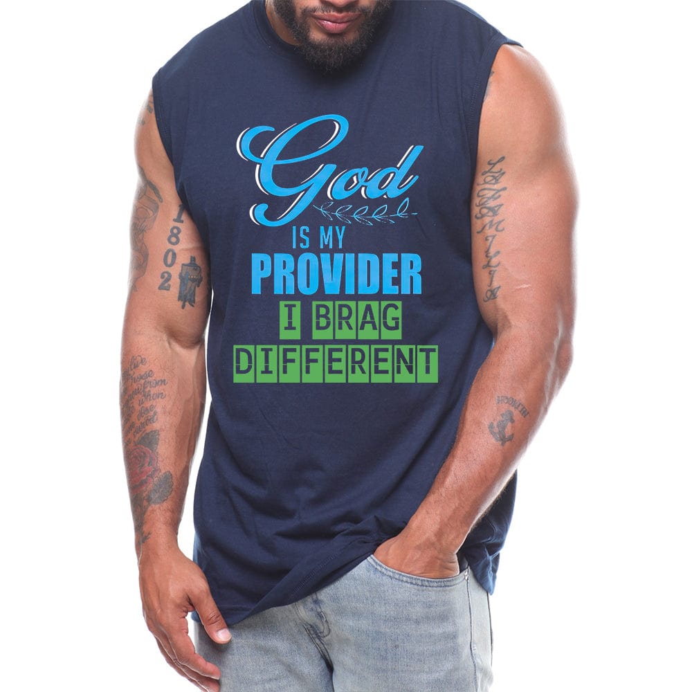 God Is My Provider I Brag Different