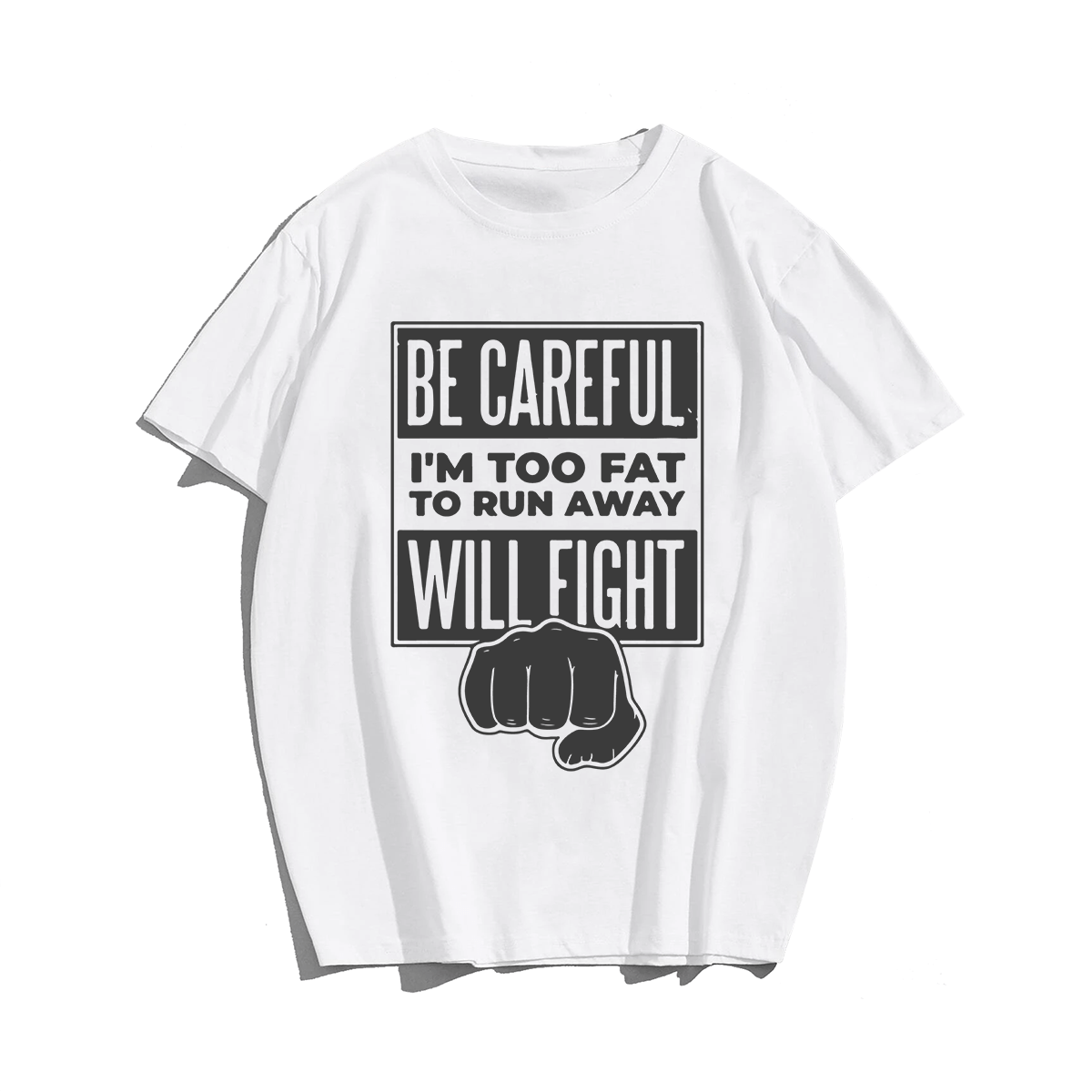 Fat Will Fight T-Shirt, Men Plus Size Oversize T-shirt for Big & Tall Man