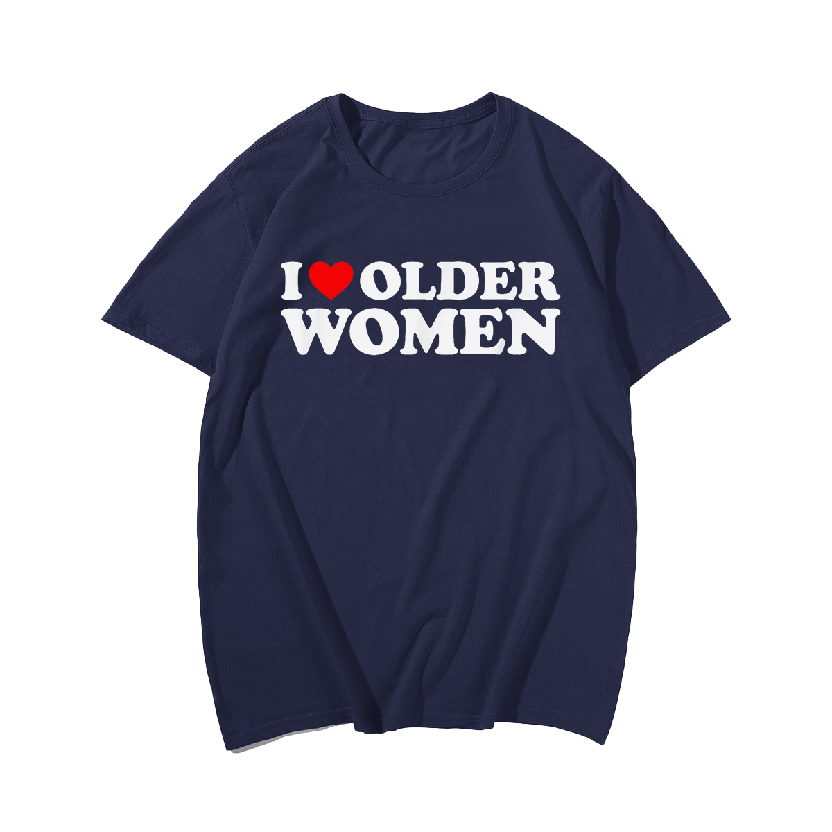 I Love Older Women T-Shirt Valentines Day Heart T-Shirt, Men Plus Size Oversize T-shirt for Big & Tall Man