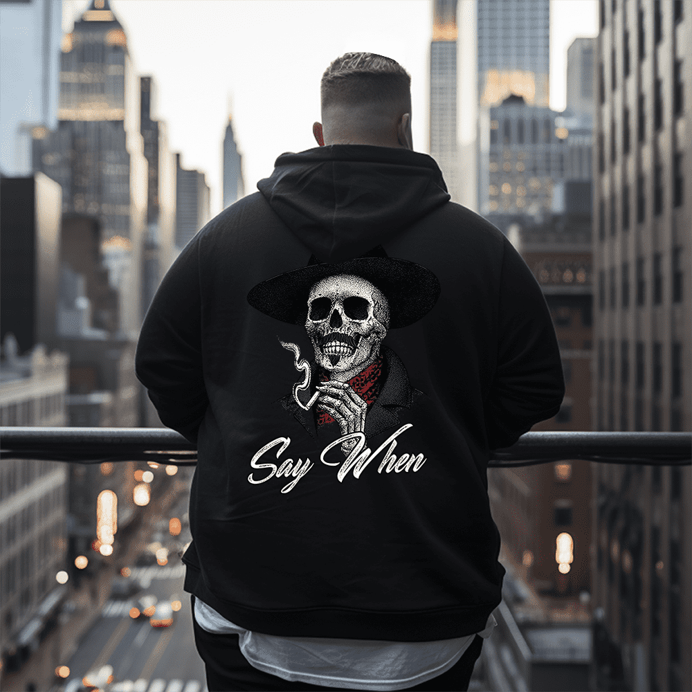 Say When Men's Plus Size Hoodie
