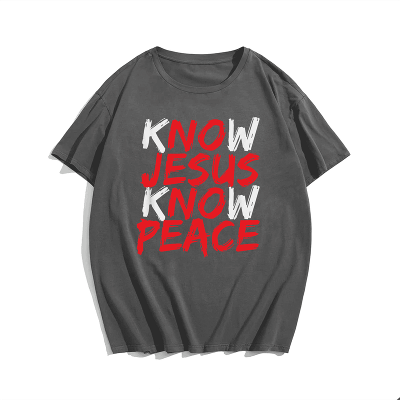 Know Jesus Know Peace God Faith Christian T-Shirt Men Plus Size Oversize T-shirt for Big & Tall