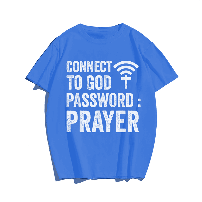 Connect To God Password Prayer Jesus Christian Men Plus Size Oversize T-shirt for Big & Tall