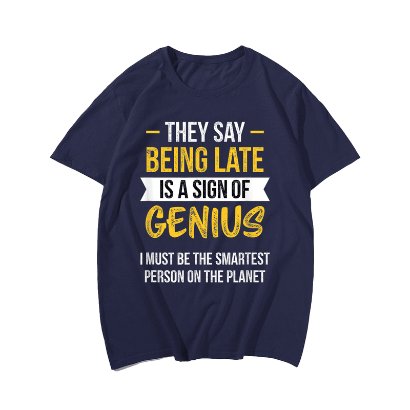 Always Late Funny Novelty Gag T-Shirt, Men Plus Size Oversize T-shirt for Big & Tall Man