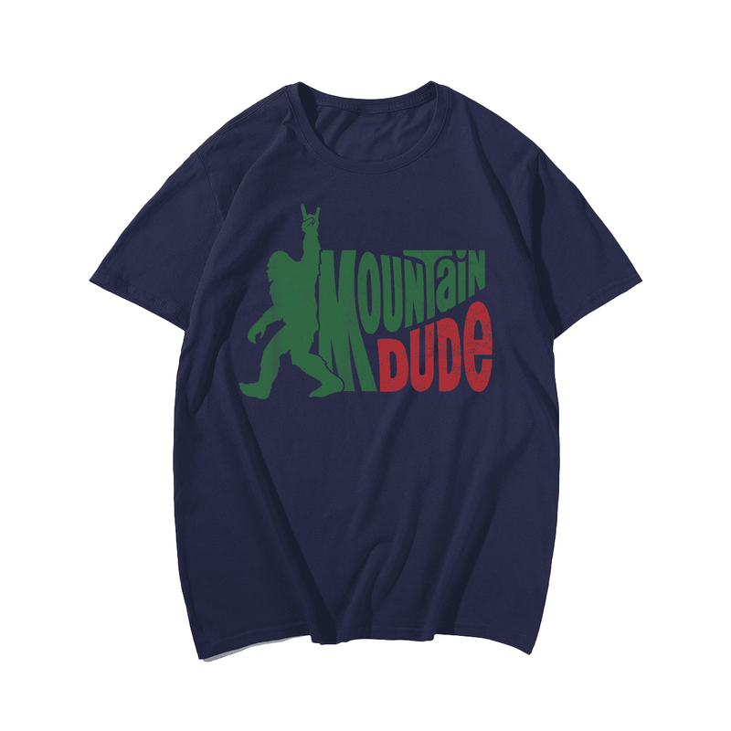 Mountain Dude Funny Bigfoot Sasquatch Hiking Gift T-Shirt, Plus Size Oversize T-shirt for Big & Tall Man