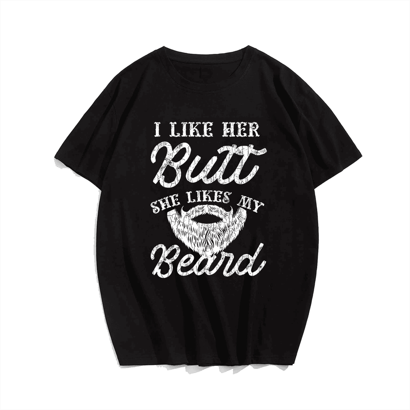 She Likes My Beard T-Shirt, Oversize T-shirt for Big & Tall 1XL-9XL