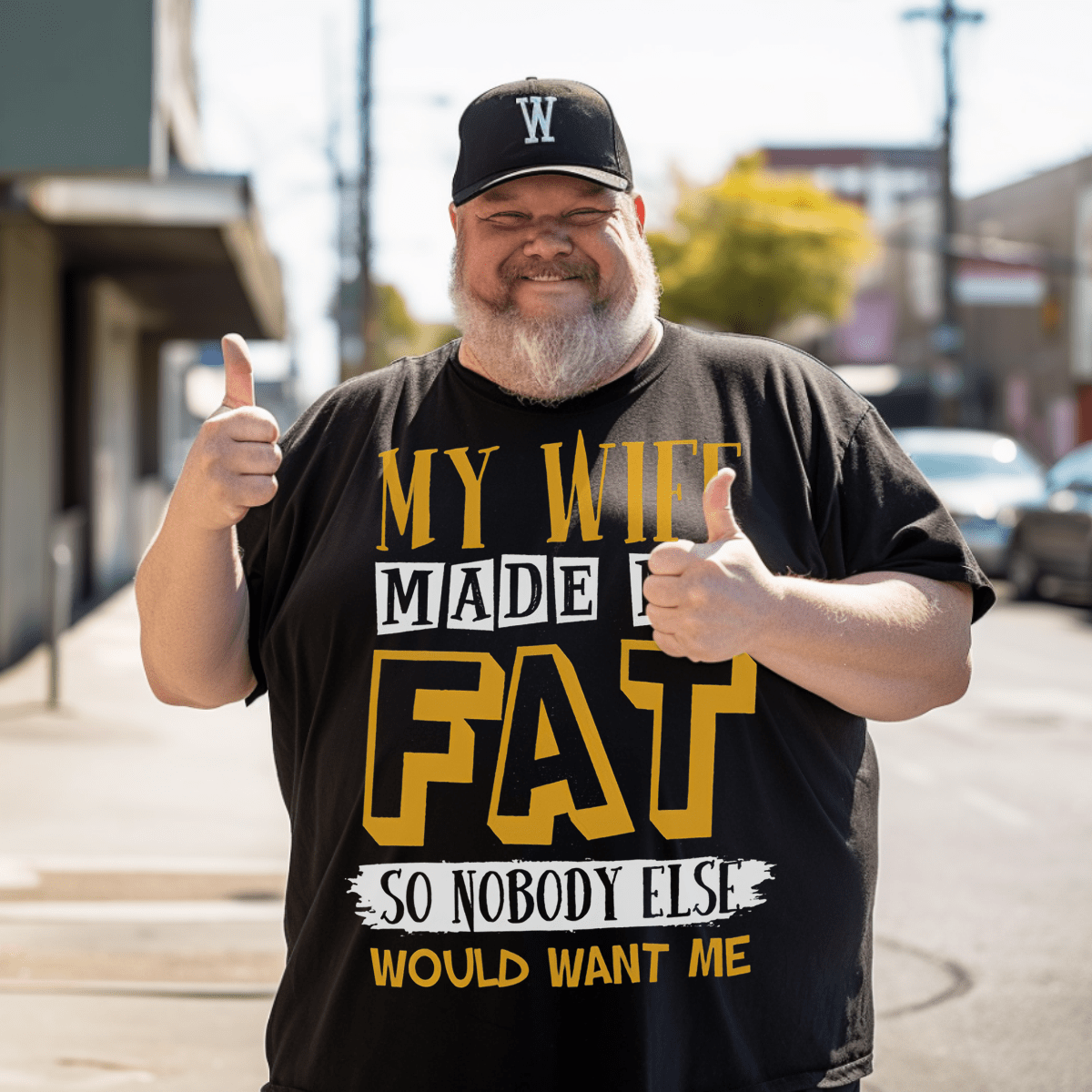My Wife Made Me Fat T-shirt for Men, Oversize Plus Size Man Clothing - Big Tall Men Must Have