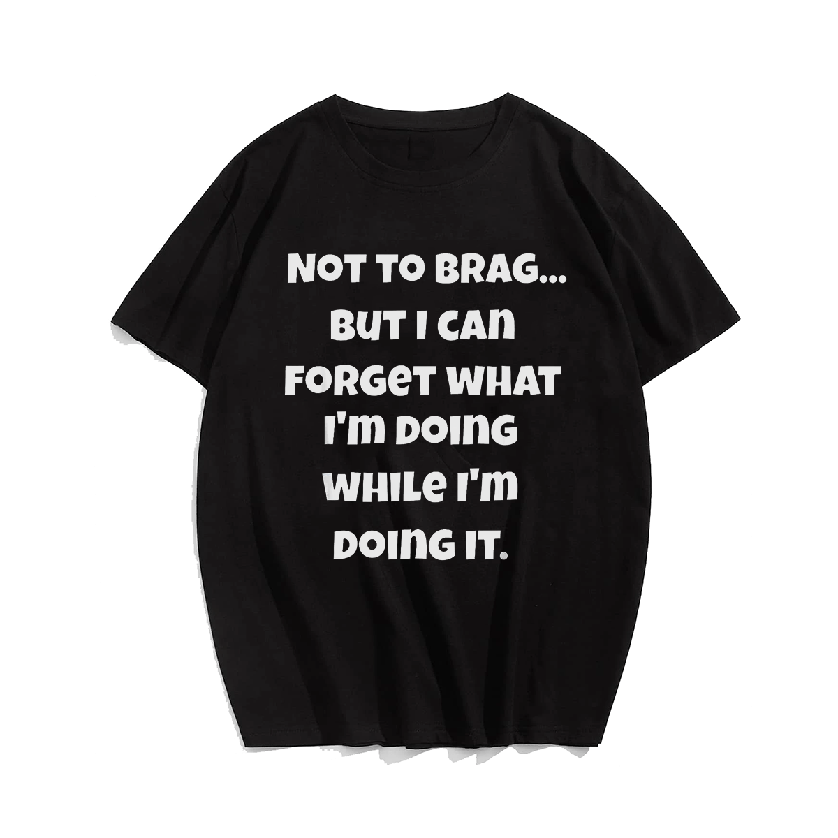 Not To Brag Men T-shirt, Oversize Plus Size Man Clothing - Big Tall Men Must Have