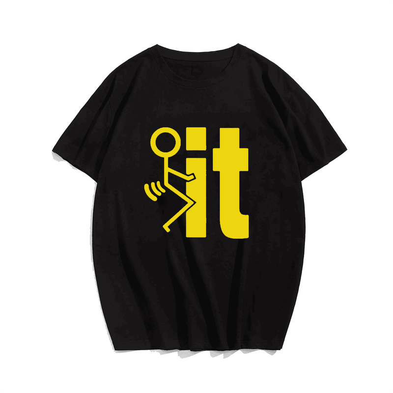 F*ck It T-Shirt, Men Plus Size Oversize T-shirt for Big & Tall Man