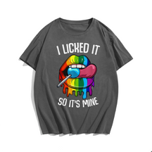 I Licked it So It's Mine T-Shirt, Men Plus Size Oversize T-shirt for Big & Tall Man