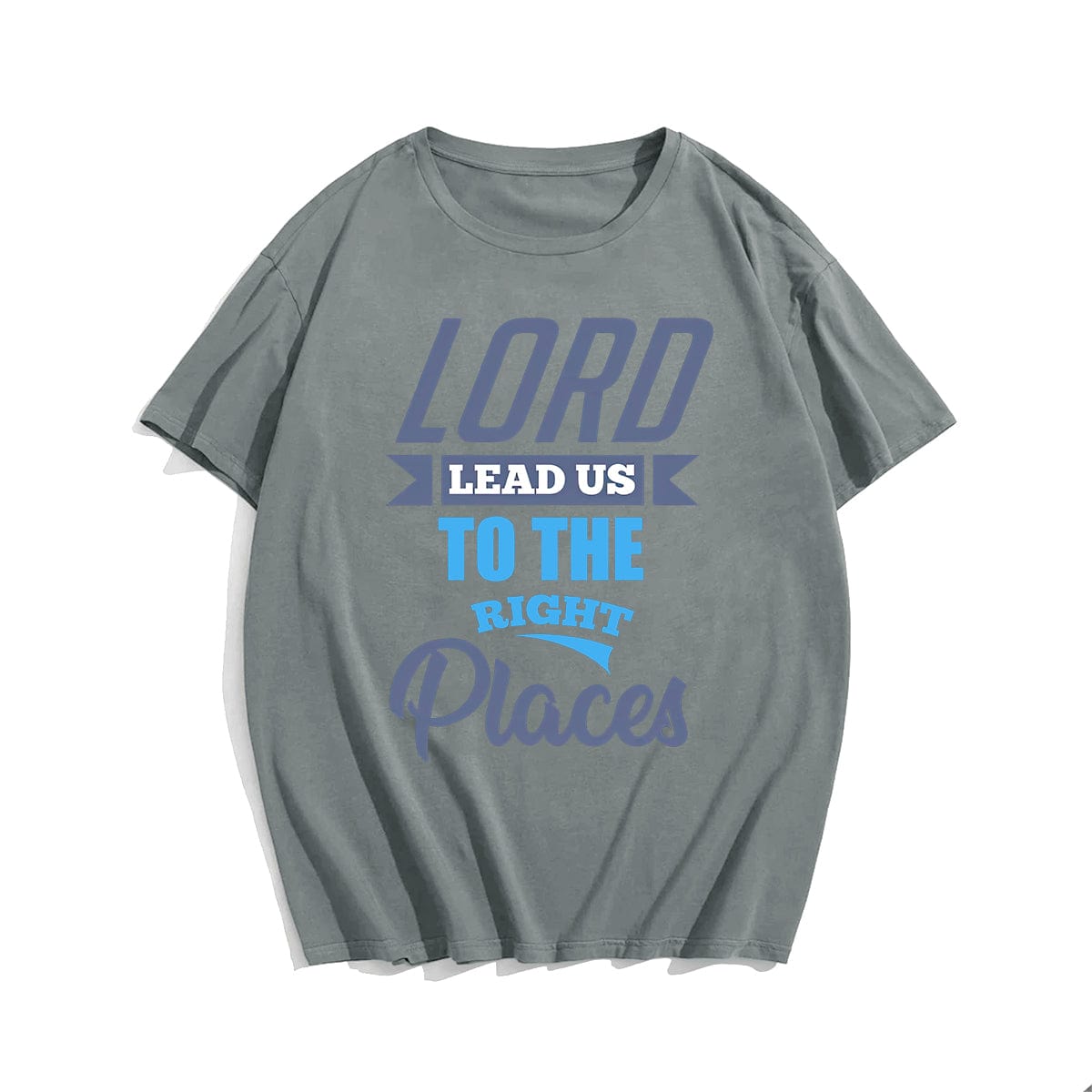 Lord Lead Us To The Right Places Men's T-Shirts