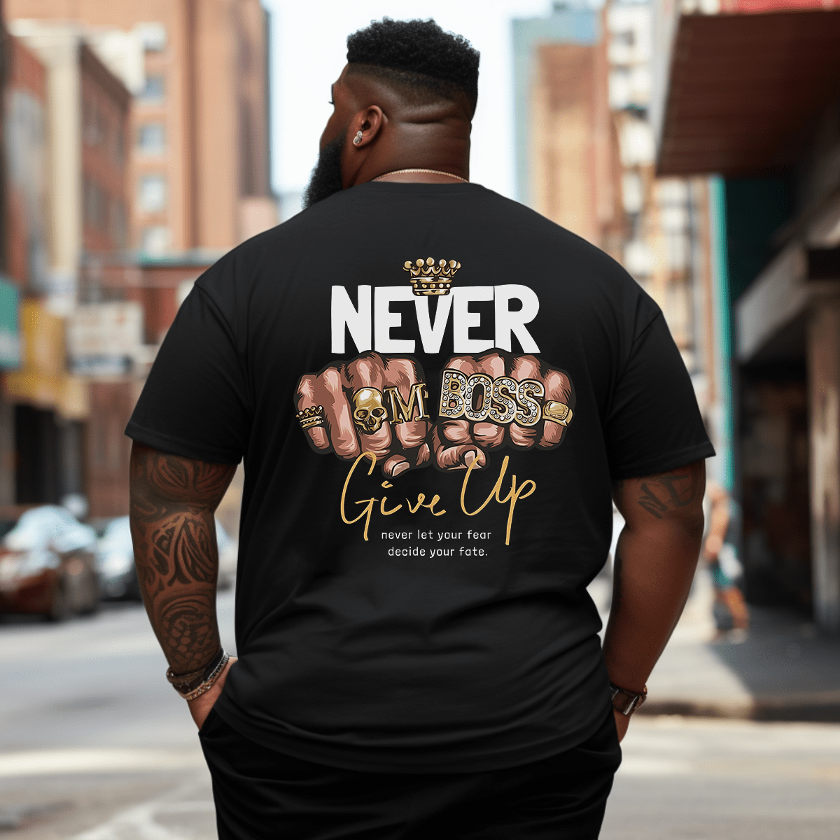 Never Give Up Plus Size Men T-Shirt