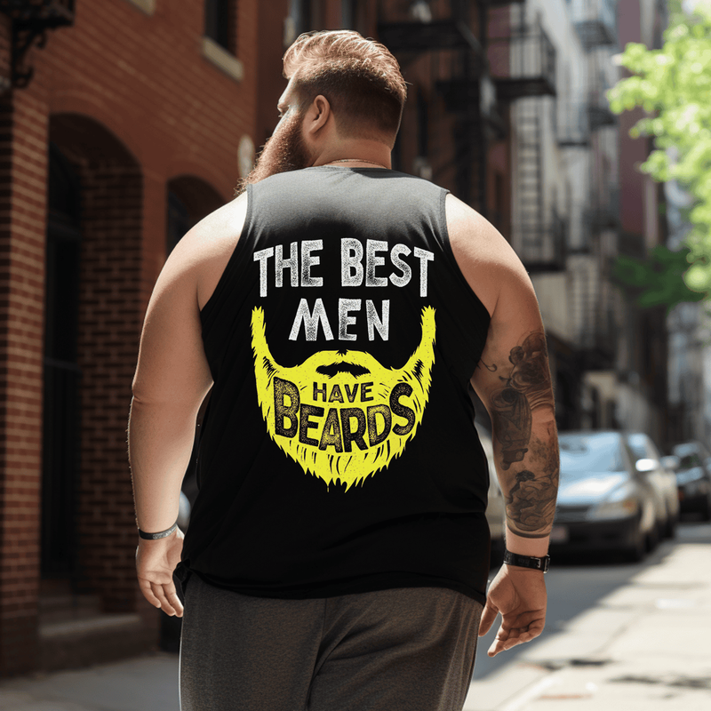 The Best Men Have Beards Men Tank Top Sleeveless Tee, Oversized T-Shirt for Big and Tall