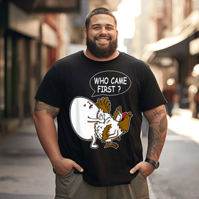 Who Came First Chicken Or Egg T-Shirt, Plus Size T-shirt for Men