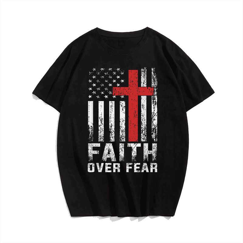 Faith Over Fear American Flag T-Shirt, Plus Size Oversize T-shirt for Big & Tall Man
