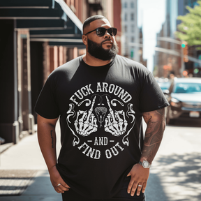 Fuck Around Men T Shirt, Plus Size Oversize T-shirt for Big & Tall Man