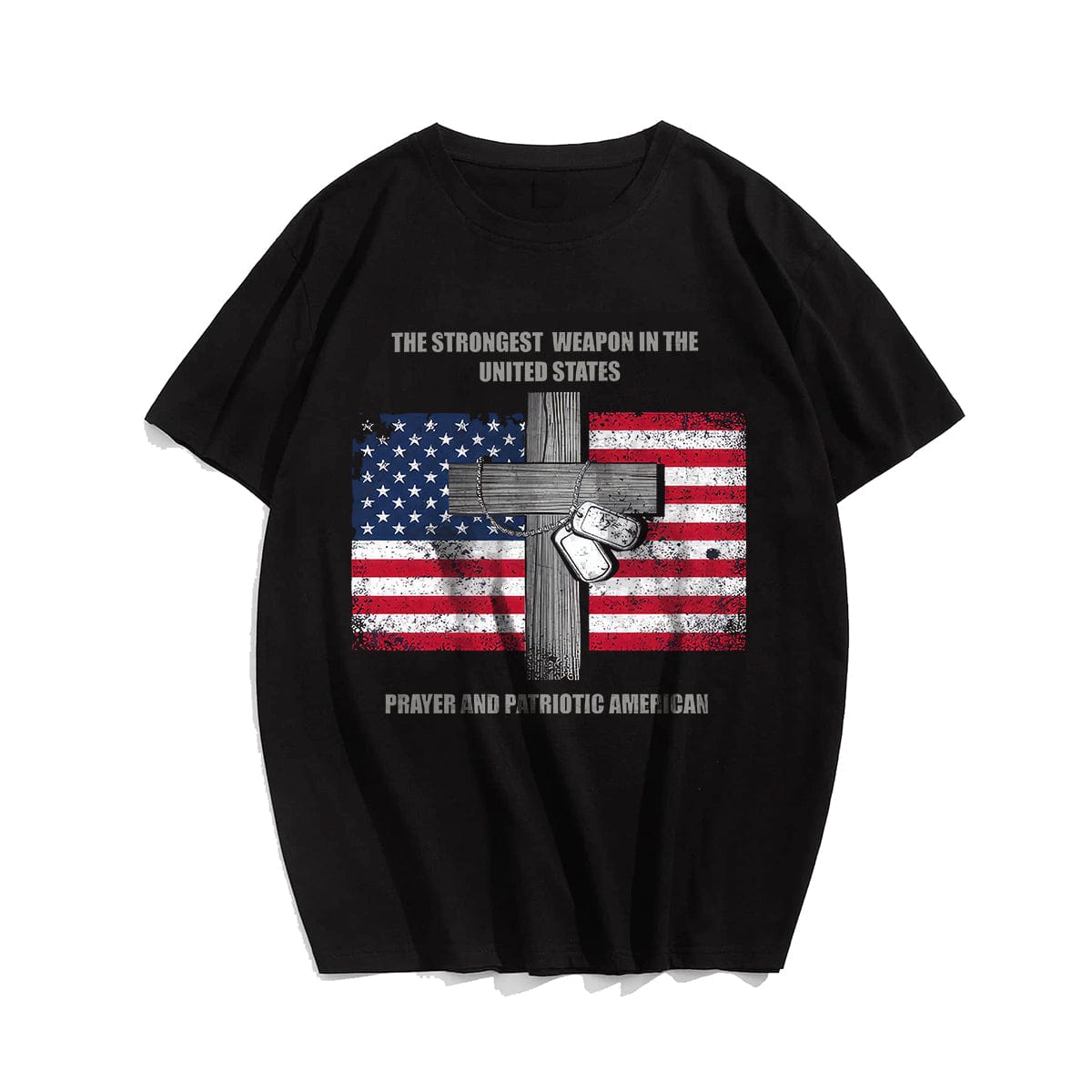 The Strongest Weapon In United States Prayer And American Patriotic Men's T-Shirts
