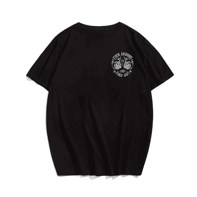 Fuck Around And Find Out Tee Skull Skeleton Men T-Shirt, Plus Size Oversized T-Shirt for Big and Tall