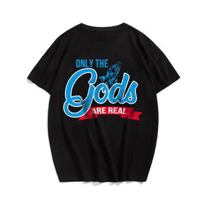 Only The Gods Are Real Men's T-Shirts