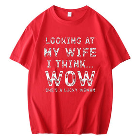 LOOKING AT MY WIFE I THINK... PRINTED MEN'S SHORT SLEEVE T-SHIRT