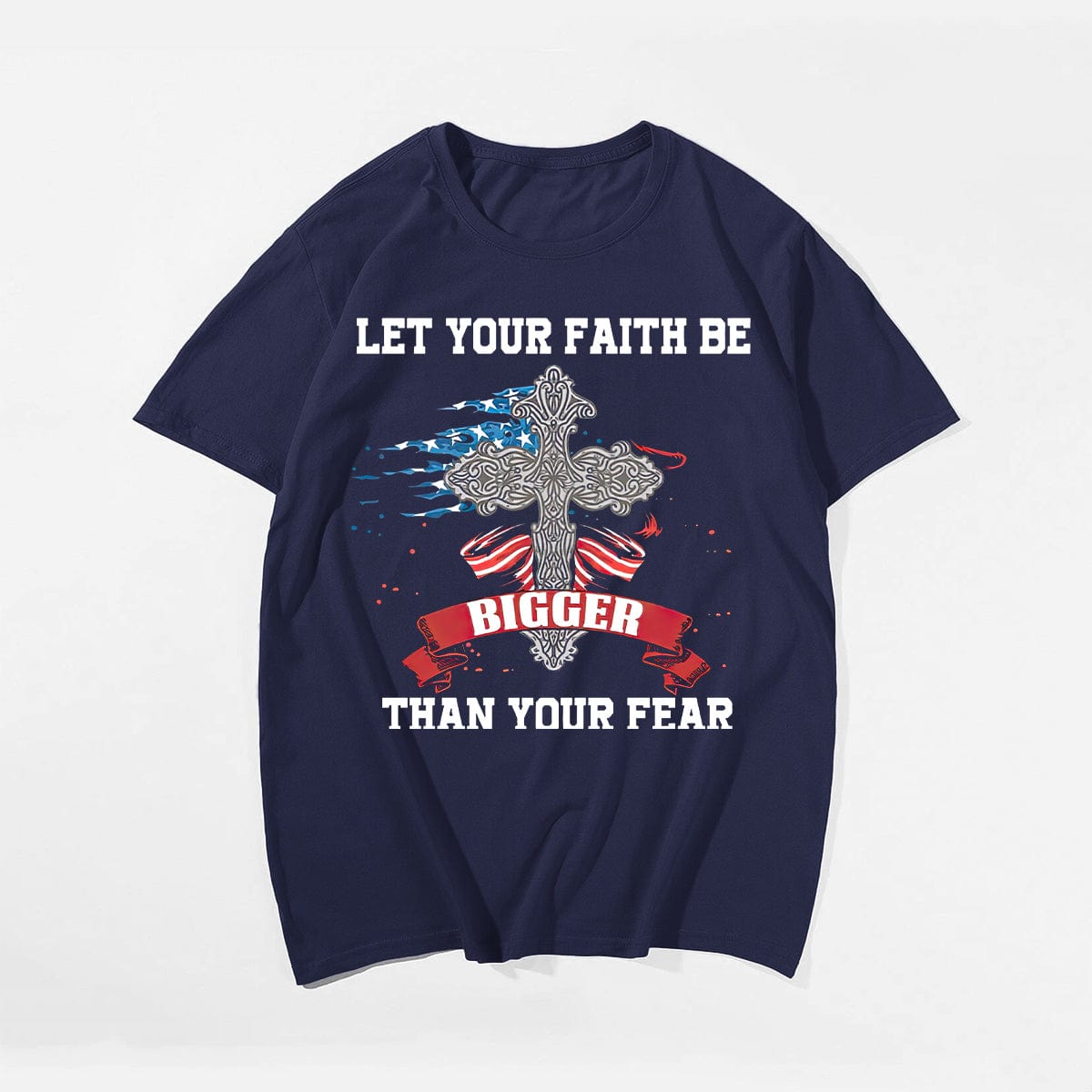 Let Your Faith Be Bigger Than Your Fear Men's T-Shirts