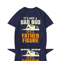 Not Dad Bod Its A Father Figure T-shirt for Men, Oversize Plus Size Big & Tall Man Clothing