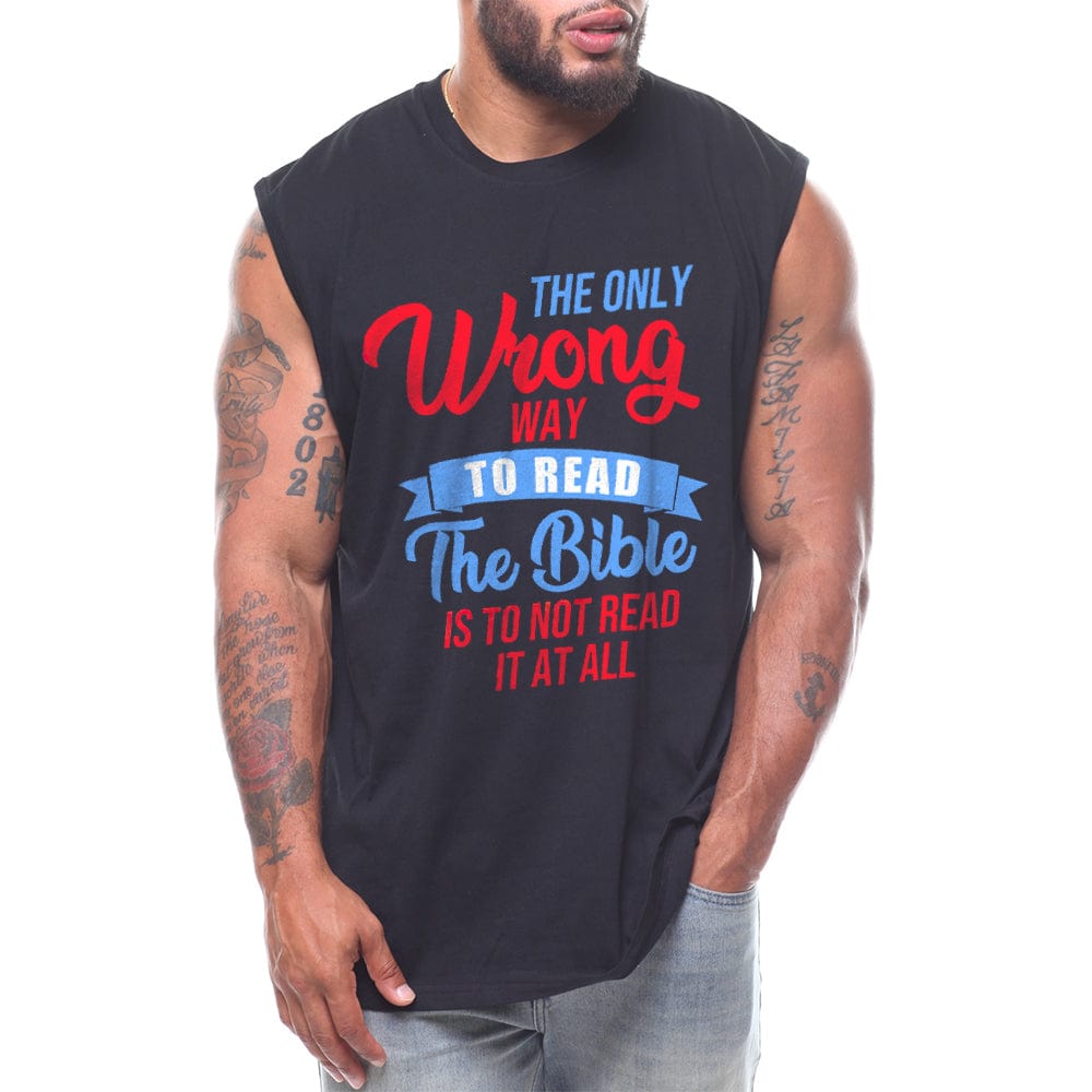 Limited Edition - The Only Wrong Way To Read The Bible Is To Not Read It At All