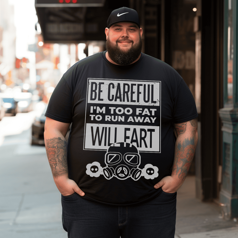 Fat Will Fart T-Shirt, Men Plus Size Oversize T-shirt for Big & Tall Man