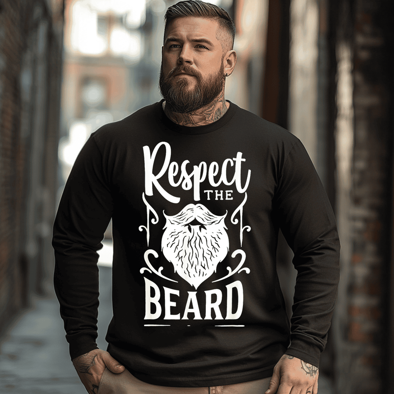 Respect Beard Men Plus Size Long Sleeve T-Shirt