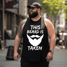 This Beard Is Taken Men Tank Top Sleeveless Tee, Oversized T-Shirt for Big and Tall