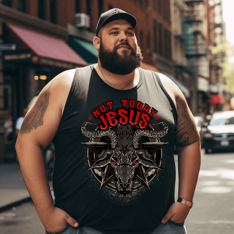 Not Today Jesus Tank Top Sleeveless Tee, Oversized T-Shirt for Big and Tall