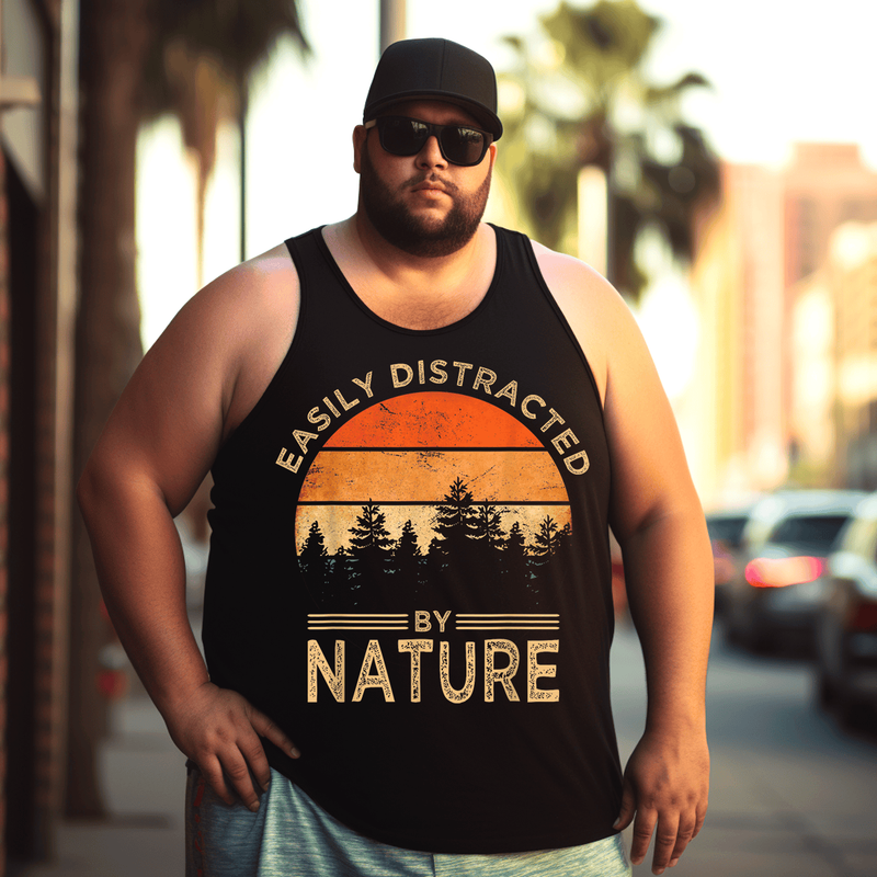 Easily Distracted By Nature Tank Top Sleeveless Tee, Oversized T-Shirt for Big and Tall