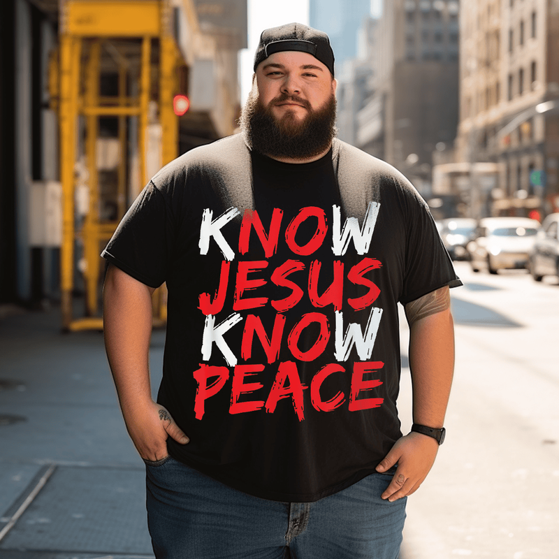 Know Jesus Know Peace God Faith Christian T-Shirt Men Plus Size Oversize T-shirt for Big & Tall