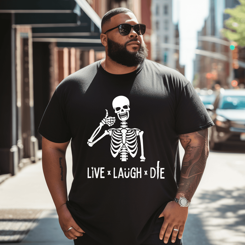 Live Laugh Die Skull Men T Shirt Men T-Shirt, Oversize T-shirt for Big & Tall 1XL-9XL