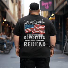 US Flag Constitution of the USA Needs To Be Reread T-Shirt, Oversized T-Shirt for Big and Tall Man 1XL-9XL