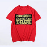 Forever Brave And True T-shirt for Men, Oversize Plus Size Man Clothing - Big Tall Men Must Have